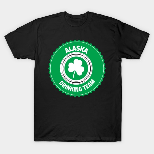 Alaska Drinking Team Lucky St Patrick's Day Shamrock T-Shirt by ChangeRiver